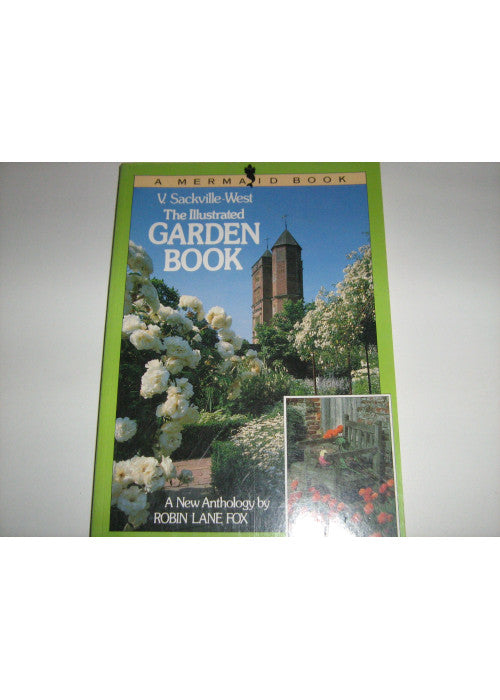 The Illustrated V.Sackville West Garden Book (Mermaid Books)