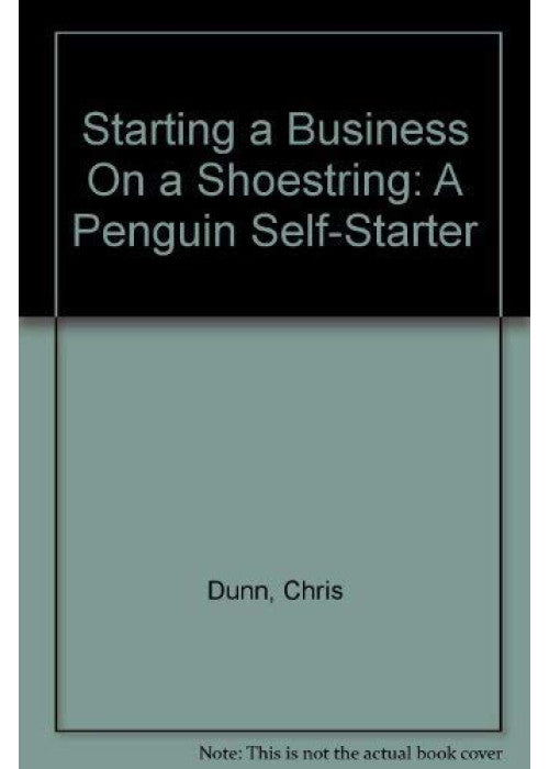 Starting a Business On a Shoestring: A Penguin Self-Starter