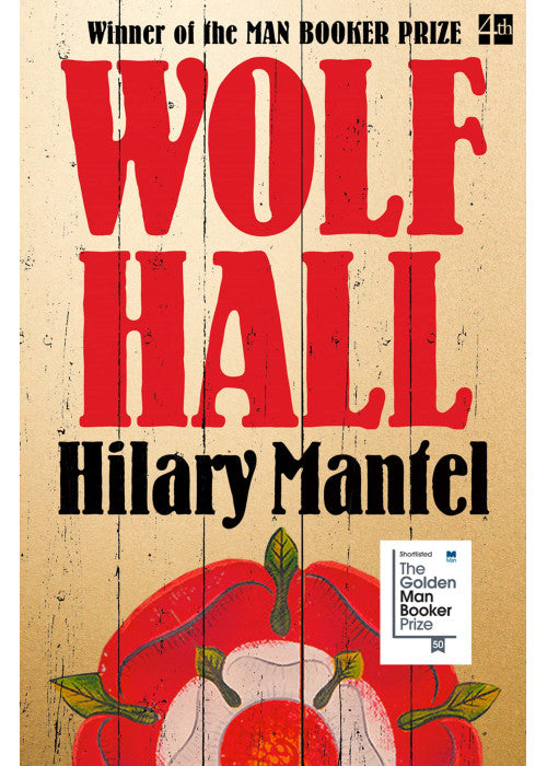 Wolf Hall: Winner of the Man Booker Prize (The Wolf Hall Trilogy)