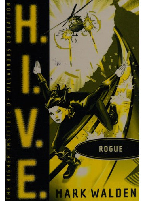 Rogue: 5 (H.I.V.E)
