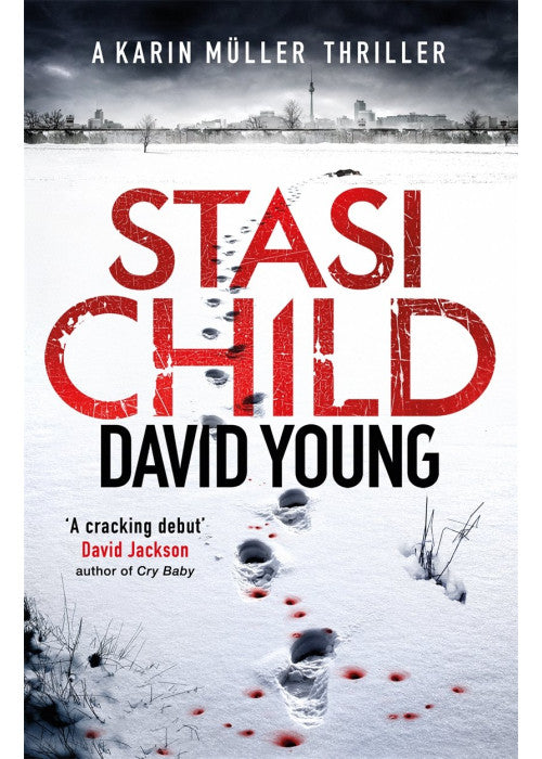 Stasi Child: The award-winning Cold War crime thriller (The Oberleutnant Karin Müller series)