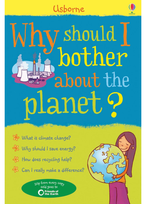 Why should I bother about the Planet? (What and Why)