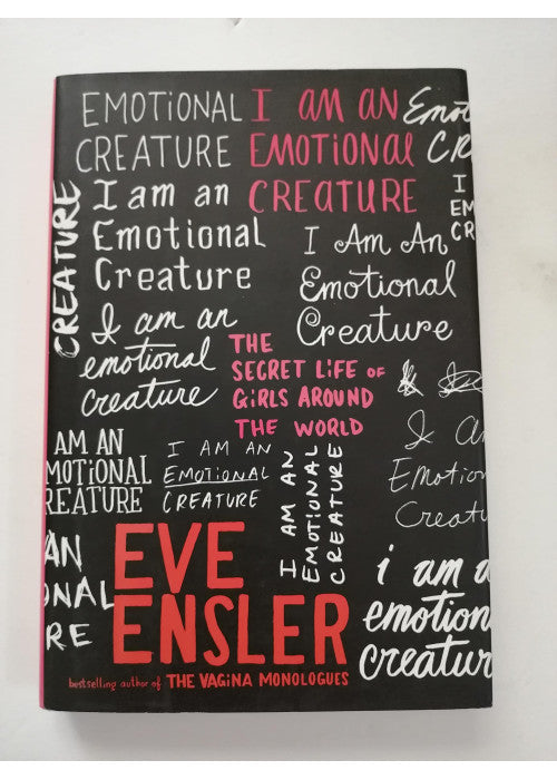 I Am an Emotional Creature: The Secret Life of Girls Around the World