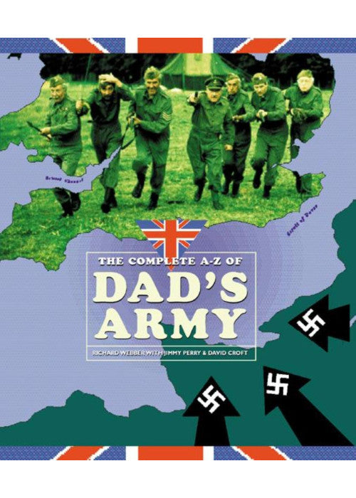 The Complete A-Z of "Dad's Army"