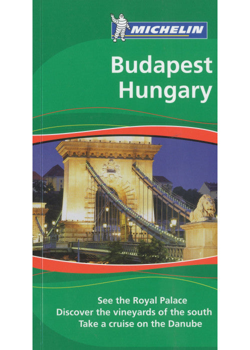 Hungary, Budapest (Michelin Green Guides)