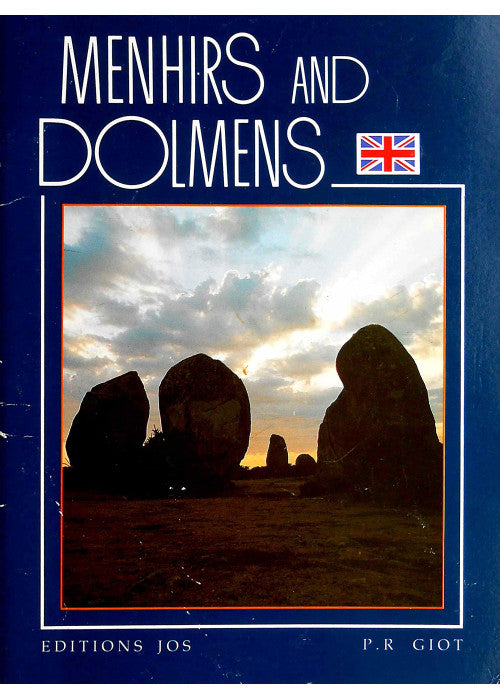 Menhir and Dolmens: Megalithic Monuments of Brittany