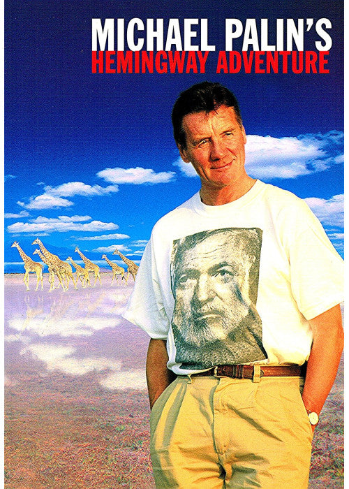 MICHAEL PALINS HEMINGWAY ADVENTURE