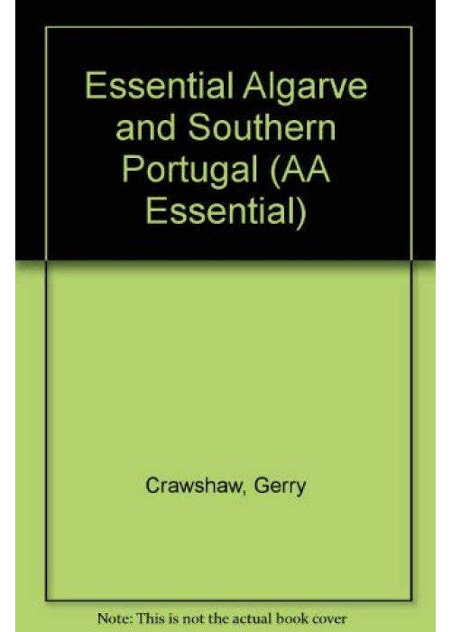 Essential Algarve and Southern Portugal (AA Essential S.)