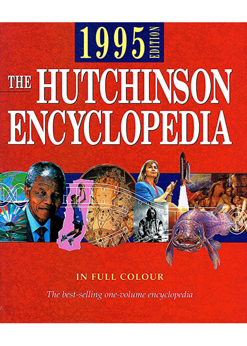 The Hutchinson Encyclopedia 1995