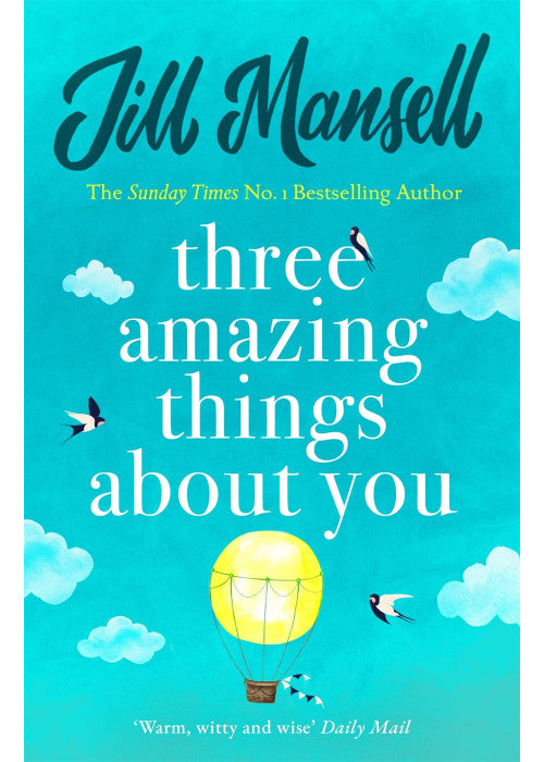 Three Amazing Things About You: A touching novel about love, heartbreak and new beginnings
