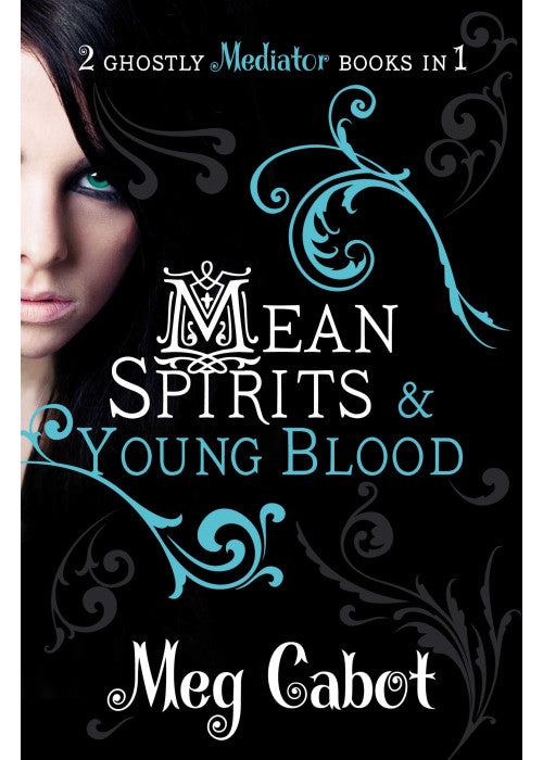 The Mediator: Mean Spirits and Young Blood