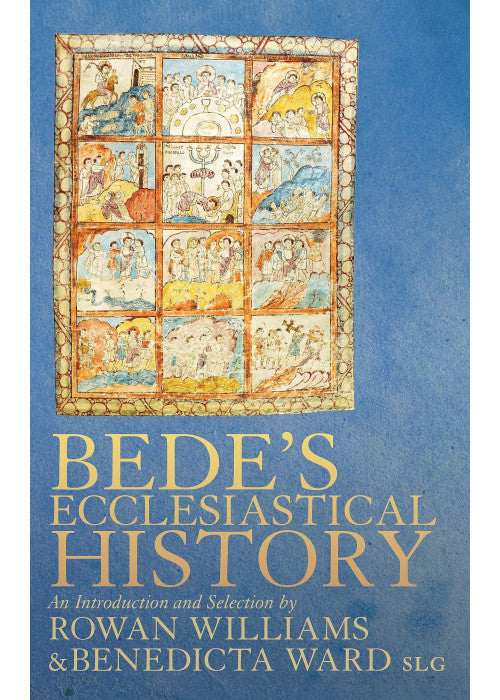 Bede's Ecclesiastical History of the English People: An Introduction and Selection