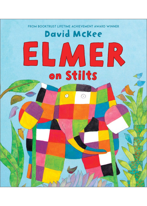 Elmer on Stilts (Elmer Picture Books)