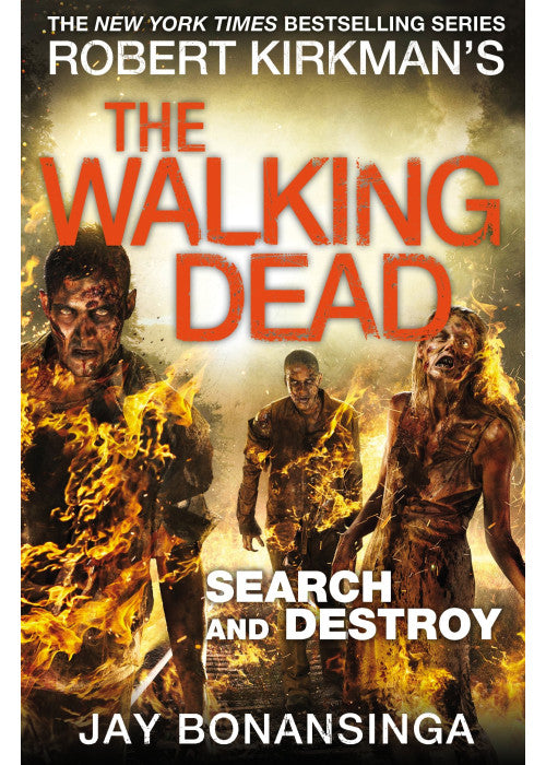 Search and Destroy: The Walking Dead (The Walking Dead, 7)