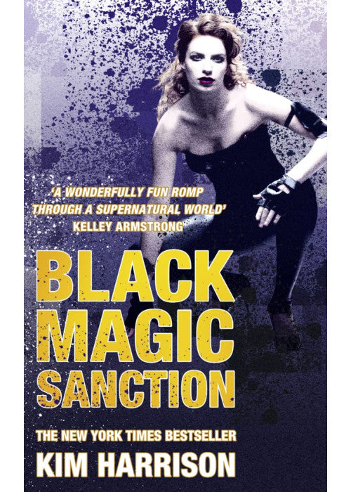 Black Magic Sanction: The Hollows Bk Eight: 08 (Rachel Morgan Series)