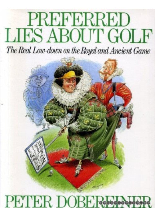 Preferred Lies About Golf