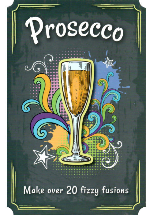 Prosecco (Boozy Board Book)