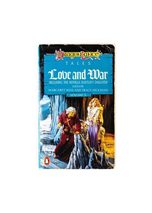 Love And War: Dragonlance Tales Volume 3