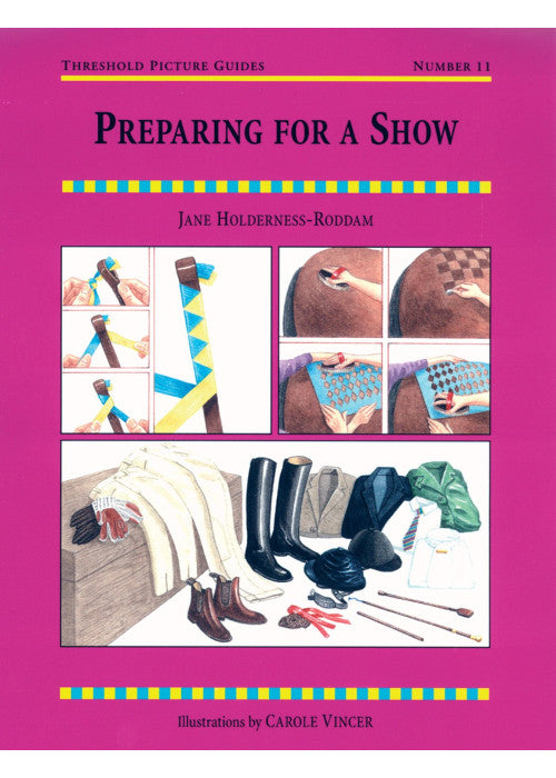 Preparing for a Show (Threshold Picture Guide)