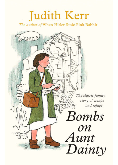 Bombs on Aunt Dainty: A classic and unforgettable children’s book from the author of The Tiger Who Came To Tea