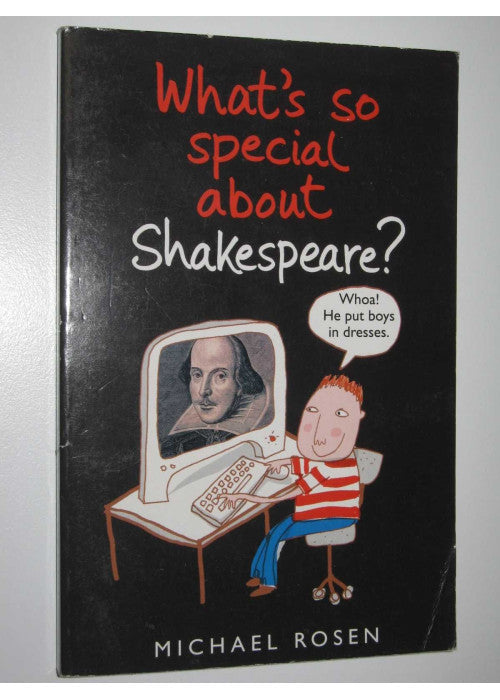 What's So Special About Shakespeare?