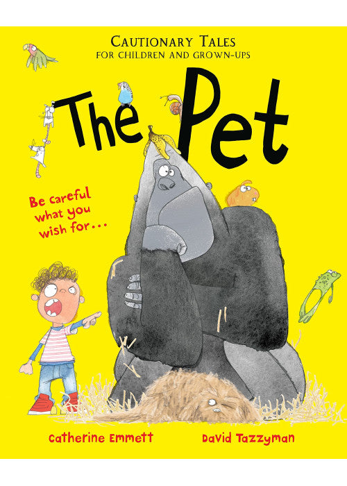 The Pet: Cautionary Tales for Children and Grown-ups