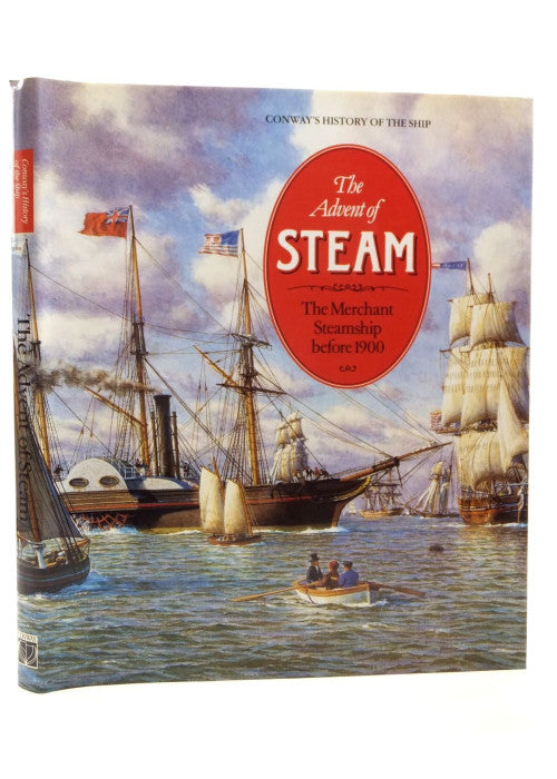 The Advent of Steam: The Merchant Steamship before 1900
