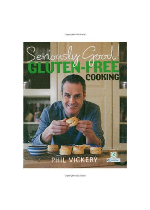 Seriously Good! Gluten-Free Cooking