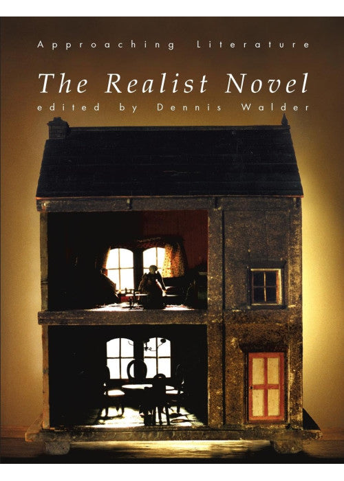 The Realist Novel (Approaching Literature)