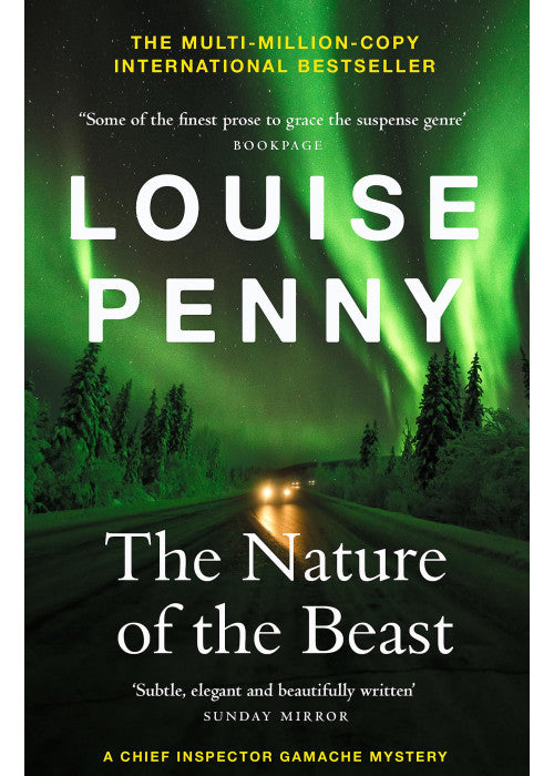 The Nature of the Beast: thrilling and page-turning crime fiction from the author of the bestselling Inspector Gamache novels (Chief Inspector Gamache)