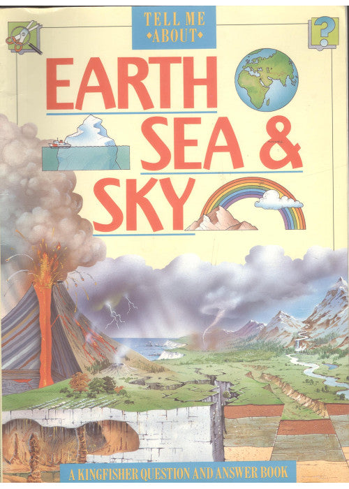 Earth, Sea and Sky (Tell Me About S.)