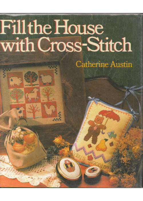 FILL THE HOUSE WITH CROSS STITCH