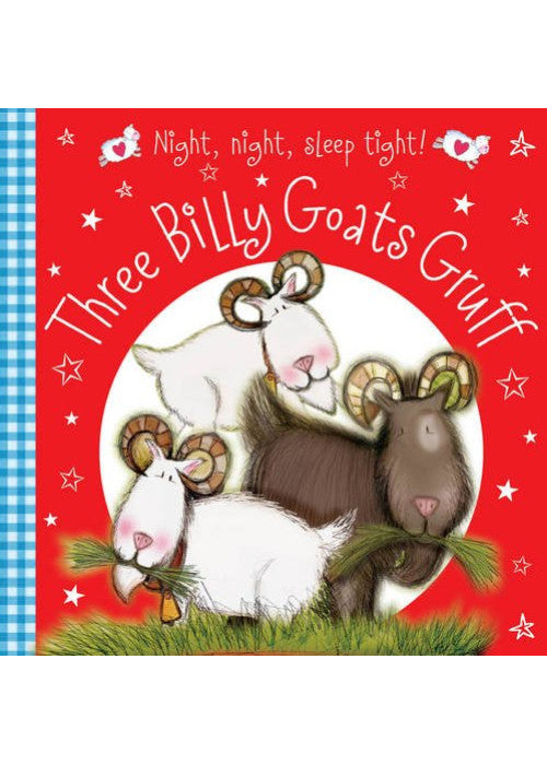 Three Billy Goats Gruff (Night Night Sleep Tight)