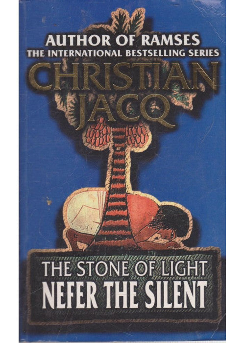 Nefer the Silent: Bk. 1 (Stone of Light S.)