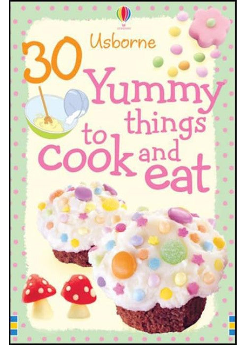 30 Yummy Things to Make and Cook (Usborne Cookery Cards)