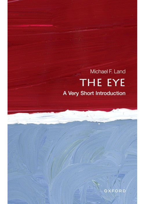 The Eye: A Very Short Introduction
