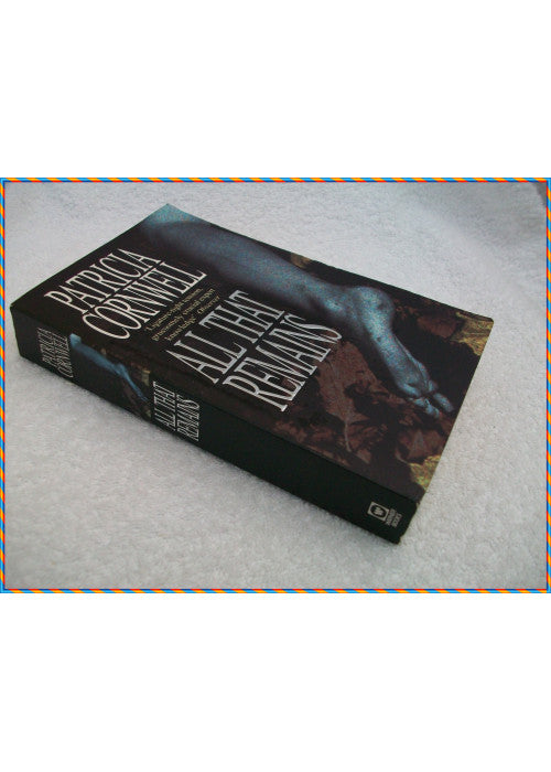 All That Remains (Kay Scarpetta, 3)