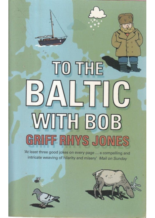 To the Baltic with Bob: An Epic Misadventure
