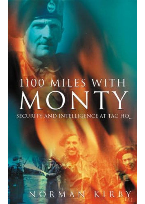 1100 Miles with Monty: Security and Intelligence at TAC HQ