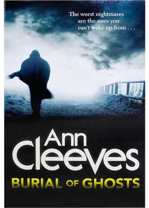Ann Cleeves Burial of Ghosts