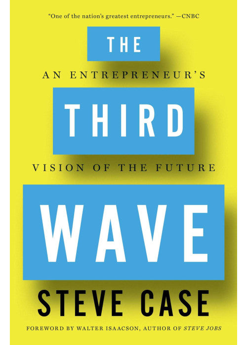 The Third Wave: An Entrepreneur's Vision of the Future