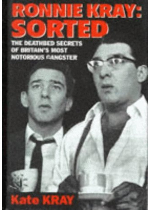 Ronnie Kray: Sorted
