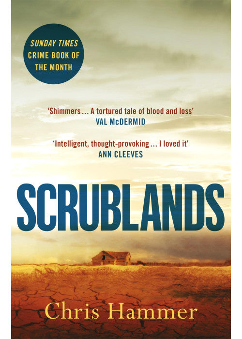 Scrublands: The Sunday Times Crime Book of the Year, now a major BBC TV series (A Martin Scarsden Thriller)