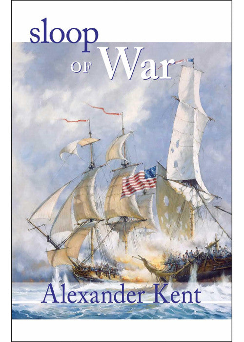 Sloop of War: 4 (The Bolitho Novels)
