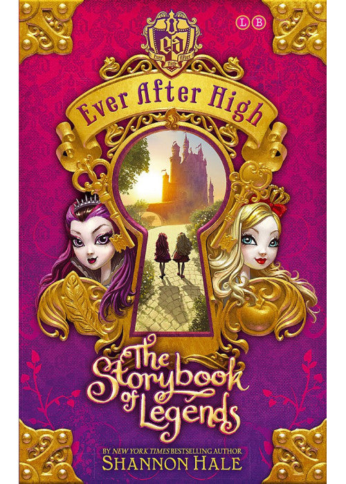 Ever After High: The Storybook of Legends: Book 1