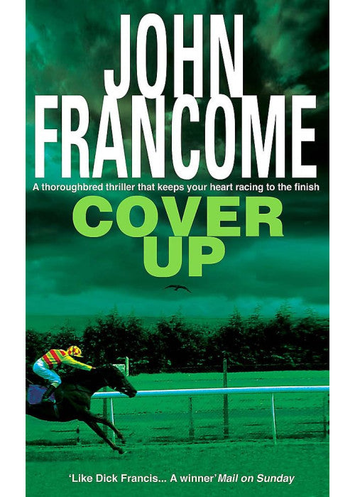 Cover Up: An exhilarating racing thriller for horseracing fanatics