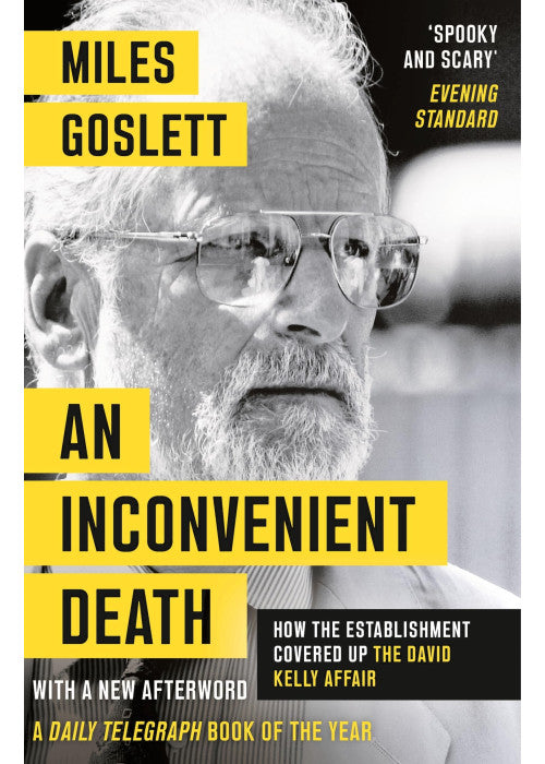 An Inconvenient Death: How the Establishment Covered Up the David Kelly Affair
