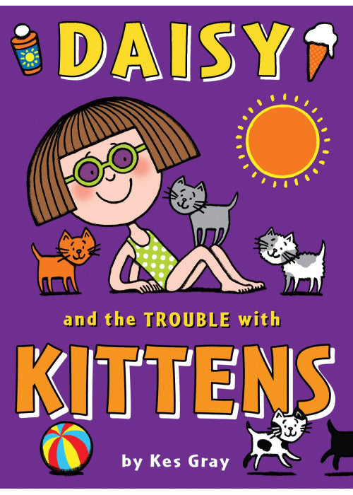 Daisy and the Trouble with Kittens (Daisy Fiction)