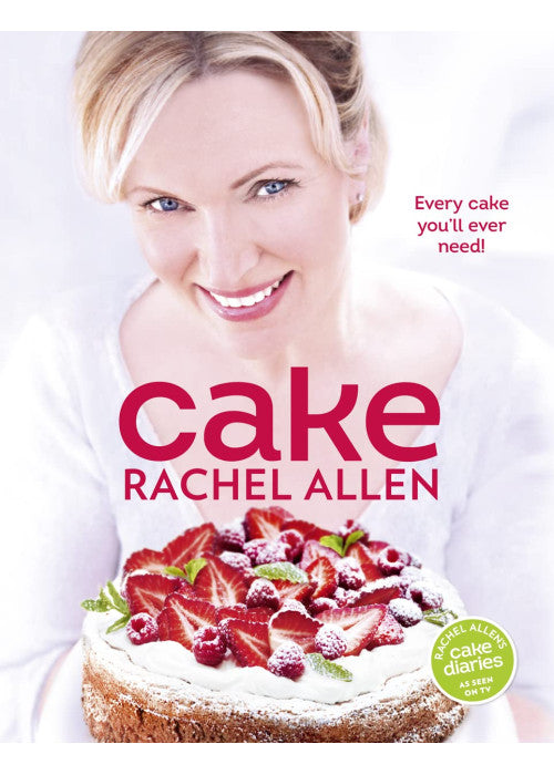 Cake: 200 fabulous foolproof baking recipes