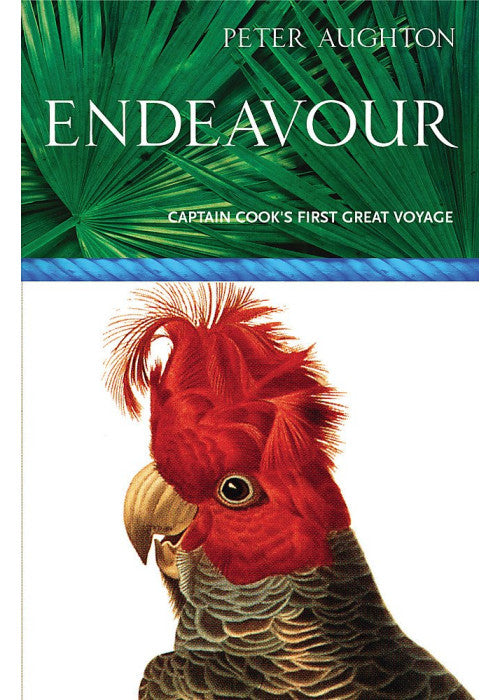 "Endeavour": The Story of Captain Cook's First Great Epic Voyage (Voyages S.)